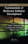 Victor Adl-Tabatabai Pankratius, Ali-Reza Adl-Tabatabai, Adl-Tabatabai Ali-Reza, Victor Pankratius, Pankratius Victor, Walter Tichy - Fundamentals of Multicore Software Development