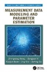 Xiaojun Duan, Duan Xiaojun, Defeng Gu, Gu Defeng, Zhengming Wang, Zhengming (National University of Defense Te Wang... - Measurement Data Modeling and Parameter Estimation