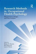 Robert R. Wang Sinclair, Robert R. Sinclair, Sinclair Robert R., Lois E. Tetrick, Tetrick Lois E., Mo Wang... - Research Methods in Occupational Health Psychology
