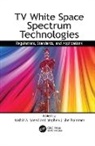Rashid Abdelhaleem Shellhammer Saeed, Rashid Abdelhaleem Saeed, Saeed Rashid Abdelhaleem, Stephen J. Shellhammer, Shellhammer Stephen J. - Tv White Space Spectrum Technologies