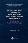 Peng-Fei Yao, Peng-Fei (Chinese Academy of Sciences Yao, Yao Peng-Fei - Modeling and Control in Vibrational and Structural Dynamics