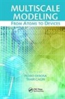 Pedro (Louisiana Tech University Derosa, Pedro Cagin Derosa, Tahir Cagin, Cagin Tahir, Pedro Derosa, Derosa Pedro - Multiscale Modeling