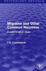 F.G. Crookshank - Migraine and Other Common Neuroses