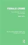 Ngaire Naffine - Female Crime
