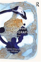 Paloma Gay Blasco, Paloma Gay y Blasco, Paloma (University of St. Andrews Gay Y Blasco, Huon Wardle - How to Read Ethnography