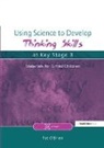 Pat O'Brien, Pat O''brien, O'Brien Pat - Using Science to Develop Thinking Skills At Key Stage 3