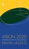 Ervin Laszlo - Vision 2020