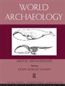 Peter Rowley-Conwy, Peter Rowley-Conwy, Rowley-Conwy Peter - Arctic Archaeology