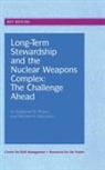 Michael H McGovern, Michael H. McGovern, Katherine N Probst, Katherine N. Probst, Katherine N. Mcgovern Probst, Probst Katherine N. - Long-Term Stewardship and the Nuclear Weapons Complex