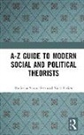 Noel Parker, Parker Noel, Professor Stuart Sim, Professor Stuart Parker Sim - A-Z Guide to Modern Social and Political Theorists