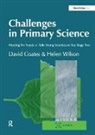 David Coates, David Wilson Coates, Helen Wilson, Wilson Helen - Challenges in Primary Science