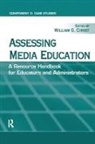 William G. Christ, William G. Christ, Christ William G. - Assessing Media Education