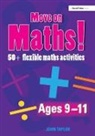 John Taylor, John (Education Walsall Taylor, John (University of Brighton Taylor - Move on Maths Ages 9-11