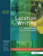 Caroline Davey, Caroline Moses Davey, Davey Caroline, Brian Moses, Moses Brian - Location Writing