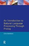 Clive Matthews, Matthews Clive - Introduction to Natural Language Processing Through Prolog