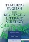 Geoff Dean, Dean Geoff - Teaching English in the Key Stage 3 Literacy Strategy