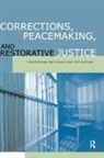 Michael Braswell, Michael Fuller Braswell, Braswell Michael, John Fuller, Bo Lozoff, Lozoff Bo - Corrections, Peacemaking and Restorative Justice