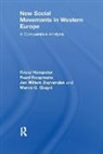 Jan Willem Duyvendak, Duyvendak Jan Willem, Marco G. Giugni, Giugni Marco G., Kriesi Hanspeter, Kriesi Koopmans Hanspeter... - New Social Movements in Western Europe