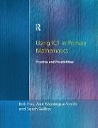 Bob Fox, Bob Montague-Smith Fox, Ann Montague-Smith, Sarah Wilkes - Using Ict in Primary Mathematics