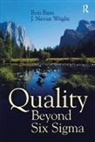 Ron (Performance Excellence Limited Basu, Ron Wright Basu, Ron Basu, Basu Ron, J. Nevan Wright, Wright J. Nevan - Quality Beyond Six Sigma