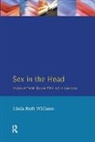 Linda R. Williams, Williams Linda R. - Sex in the Head