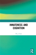 M. J. Cain, Cain M. J. - Innateness and Cognition