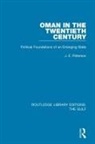 J E Peterson, J. E. Peterson, J.E. Peterson - Oman in the Twentieth Century