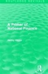 Henry Higgs, Higgs Henry - Primer of National Finance