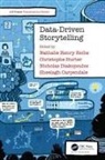 Nathalie Henry Hurter Riche, Sheelagh Carpendale, Carpendale Sheelagh, Nicholas Diakopoulos, Diakopoulos Nicholas, Christophe Hurter... - Data-Driven Storytelling