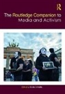 Graham Meikle, Graham (University of Westminster Meikle, Graham Meikle - Routledge Companion to Media and Activism
