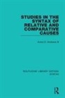Avery D Andrews, Avery D Andrews III, Avery D. Andrews III - Studies in the Syntax of Relative and Comparative Causes