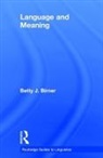 Betty Birner - Language and Meaning