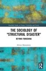 Miwao Matsumoto, Matsumoto Miwao - Sociology of Structural Disaster