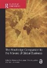 Teresa (University of York Da Silva Lopes, Teresa Lubinski Da Silva Lopes, Teresa da Silva Lopes, Christina Lubinski, Lubinski Christina, Heidi J.S. Tworek - Routledge Companion to the Makers of Global Business
