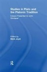 Mark Joyal, Mark Joyal - Studies in Plato and the Platonic Tradition