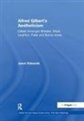 Jason Edwards - Alfred Gilbert''s Aestheticism
