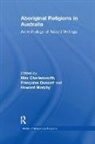 Françoise Dussart, Francoise Morphy Dussart, Howard Morphy, Morphy Howard, Max Charlesworth - Aboriginal Religions in Australia