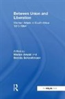 Marion Arnold, Marion Schmahmann Arnold, Marion Arnold, Brenda Schmahmann - Between Union and Liberation