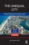 John Rennie Short - Unequal City