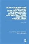 Gail J Fults, Gail J. Fults, Fults Gail J. - How Participatory Evaluation Research Affects the Management Control