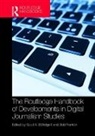 Scott (University of Groningen Eldridge II, Scott Franklin Eldridge II, Scott Eldridge II, Bob Franklin - Routledge Handbook of Developments in Digital Journalism Studies