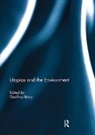 Geoffrey Berry, Geoffrey Berry - Utopias and the Environment