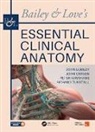Peter Abrahams, Peter (Warwick Medical School Abrahams, John Craven, John (MD FRCS Formerly Consultant Surgeon Craven, John S. P. Lumley, John S. P. (Emeritus Professor of Vascular Lumley... - Bailey & Love''s Essential Clinical Anatomy