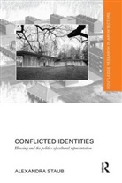 Alexandra Staub - Conflicted Identities