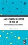 William Allchorn - Anti-Islamic Protest in the Uk