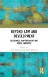 Sam (University of Warwick Adelman, Sam Adelman, Adelman Sam, Abdul Paliwala, Paliwala Abdul - Beyond Law and Development