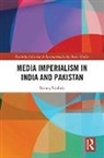 Farooq Sulehria, Farooq (School of Oriental and African S Sulehria - Media Imperialism in India and Pakistan