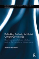 Thomas Hickmann, Thomas (University of Potsdam Hickmann - Rethinking Authority in Global Climate Governance