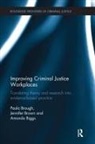 Amanda Biggs, Paula Brough, Paula Brown Brough, Jennifer Brown - Improving Criminal Justice Workplaces