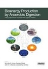 Nicholas (University of Arkansas Korres, John A H Benzie, John A. H. Benzie, John A.H. Benzie, Nicholas Korres, Padraig O'Kiely... - Bioenergy Production By Anaerobic Digestion
